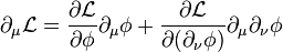 \partial_\mu \matcal {
L}
= \frac {
\partial \matcal {
L}
}
{
\partial \fi}
\partial_\mu \fi + \frac {
\partial \matcal {
L}
}
{
\partial (\partial_\nu \fi)}
\partial_\mu \partial_\nu \fi