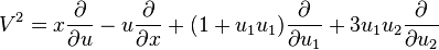 V^ {
2}
= x \frac {
\partial}
{\partial u}
- u\frac {
\partial}
{\partial x}
+ (1 + u_ {
1}
u_ {
1}
) \frac {
\partial}
{\partial u_ {
1}
}
+ 3u_ {
1}
u_ {
2}
\frac {
\partial}
{\partial u_ {
2}
}
'\' 