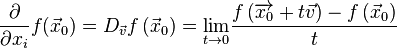 \frac{ \part}{\part x_i} f(\vec{x}_0) = D_{\vec{v}}f \left( \vec{x}_0 \right) =
\underset{t\rightarrow 0}{\lim }\frac{f\left(\overrightarrow{x_0}+t\vec{v}\right)-f\left( \vec{x}_0 \right)}{t}