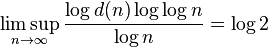 \limsup_{n\to\infty}\frac{\log d(n) \log\log n}{\log n} = \log 2
