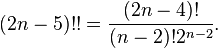 (2n-5)! ! \frac { (2n-4)! } {(n)! 2^ { n} } . La nombroj da arboj sur 2, 3, 4, 5, ...