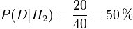 P(D | H_2) = frac{20}{40} = 50,% 