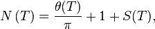 N\left (T\right) = \frac {
\theta (T)}
{
\pi}
+ 1+S (T),