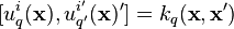 [xxx] = k_q (\tekstbf {
x}
, \tekstbf {
x}
')