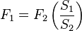F_1 = F_2 left( frac{S_1}{S_2} right) 