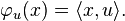  varphi_u（X）=  langle X，U  rangle。