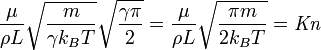 \frac{\mu }{\rho  L }\sqrt{\frac{m}{\gamma  k_BT}}\sqrt{\frac{\gamma  \pi }{2}}=\frac{\mu }{\rho  L }\sqrt{\frac{\pi  m}{2k_BT}} = \mathit{Kn}