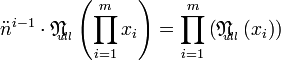 ddot n^{i-1}cdotmathfrak{N}!!!{}_{{}_{ull}}left(prod_{i=1}^m x_iright)=prod_{i=1}^mleft(mathfrak{N}!!!{}_{{}_{ull}}left(x_iright)right)