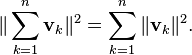 \|\sum_{k=1}^{n}\mathbf{v}_k\|^2 = \sum_{k=1}^n \|\mathbf{v}_k\|^2.