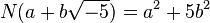 N (+ b \sqrt {
- 5}
)
= a^2-+ 5 b^2