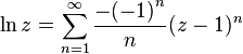 \ln z=\sum_{n=1}^\infty\frac{-{(-1)}^n}{n}(z-1)^n