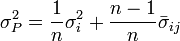  \sigma^{2}_{P} = \frac{1}{n} \sigma^{2}_{i} + \frac{n-1}{n} \bar{\sigma}_{ij} 