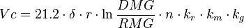 Vc = 21.2 \cdot \delta  \cdot r \cdot \ln \frac{{DMG}}
{{RMG}} \cdot n \cdot k_r  \cdot k_m  \cdot k_g 
