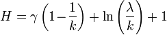 
H
=
\gamma\left(1\!-\!\frac{1}{k}\right)
+
\ln\left(\frac{\lambda}{k}\right)
+
1
