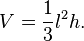 V=frac{1}{3}l^2h.