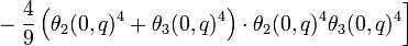 \left. {} - \frac{4}{9}\left(\theta_2(0,q)^4+\theta_3(0,q)^4\right)\cdot \theta_2(0,q)^4\theta_3(0,q)^4
\right]
