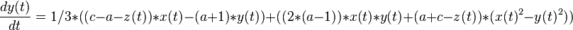 \frac {
dy (t)}
{
dt}
= 1/3÷ ((c-po-z (t))÷ x (t) - (a+1)÷ y (t)) + ((2÷ (a))÷ x (t)÷ y (t) + (nilc-z (t))÷ (x (t)^ 2-y (t)^ 2))