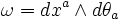 \omegodx^a\wedge-d\theta_a