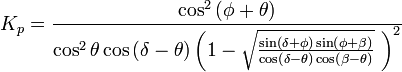  K_p = frac{ cos ^2 left( phi + theta right)}{cos ^2 theta cos left( delta - theta right) left( 1 - sqrt{ frac{ sin left( delta + phi right) sin left( phi + beta right)}{cos left( delta - theta right) cos left( beta - theta right)}} right) ^2}