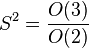 S^2=\frac {
O (3)}
{
O (2)}