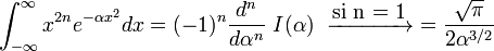  \int_{-\infty}^{\infty}x^{2n} e^{-\alpha x^2}dx = (-1)^n \frac{d^n}{d\alpha^n}  \ I(\alpha) \  \xrightarrow {\mbox{si n = 1}}  \ =\frac{\sqrt\pi}{2\alpha^{3/2}} 