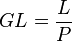 GL = {L \over P}