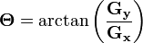 \mathbf{\Theta} = \operatorname{arctan}\left({ \mathbf{G_y} \over \mathbf{G_x} }\right)