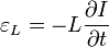 varepsilon_L = -L frac{partial I}{partial t}