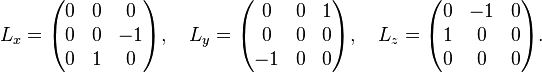 L_x= \begin{pmatrix}
0& 0& 0\\
0& 0& -1\\
0& 1& 0
\end{pmatrix}, \quad
L_y=
\begin{pmatrix}
0& 0& 1\\
0& 0& 0\\
-1& 0& 0
\end{pmatrix}, \quad
L_z=
\begin{pmatrix}
0& -1& 0\\
1& 0& 0\\
0& 0& 0
\end{pmatrix}.