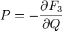 P = - \frac {
\partial F_3}
{
\partial Q}
'\' 