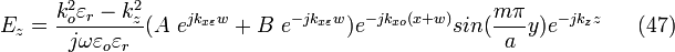 E_ {
z}
\frac {
k_ {
o}
^ {
2}
\varepsilon _ {
r}
- k_ {
z}
^ {
2}
}
{
j\omega \varepsilon _ {
o}
\varepsilon _ {
r}
}
('\' 