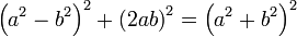 \left({a^2-b^2}\right)^2+\left({2ab}\right)^2=\left({a^2+b^2}\right)^2 \,\! 