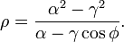 \rho=\frac{\alpha^2-\gamma^2}{\alpha-\gamma\cos\phi}. 