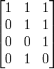 \begin{bmatrix} 1&1&1\\ 0&1&1\\ 0&0&1\\ 0&1&0
\end{bmatrix}