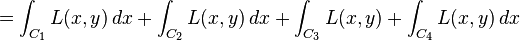  = \int_{C_1} L(x,y)\, dx + \int_{C_2} L(x,y)\, dx + \int_{C_3} L(x,y) + \int_{C_4} L(x,y)\, dx 