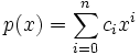 p (x) = \sum_ {
i 0}
^ n-c_i ks^i