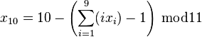x_{10} = 10 - \left(\sum_{i=1}^9 (ix_i) - 1\right) \, \bmod 11 