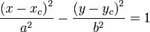 \frac{\left( x-x_c \right)^2}{a^2} - \frac{\left( y-y_c \right)^2}{b^2} = 1