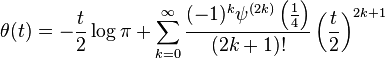 \theta (t) = \frac {
t}
{
2}
\log \pi + \sum_ {
k 0}
^ {
\infty}
\frac {
(- 1)^ k \psi^ {
(2k)}
\left (\frac {
1}
{
4}
\right)}
{
(2k+1)!
}
\left (\frac {
t}
{
2}
\right)^ {
2k+1}