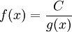 f(x)=\frac{C}{g(x)} \,\!