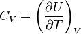C_V=\left(\frac{\partial U}{\partial T}\right)_V