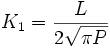 K_1 =\frac{L}{2\sqrt{\pi P}}