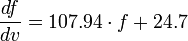 
\frac{df}{dv} = 107.94 \cdot f + 24.7
