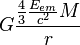 G\frac{\frac{4}{3}\frac{E_{em}}{c^{2}}M}{r}