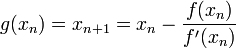 g(x_n)=x_{n+1}=x_n-\frac{f(x_n)}{f'(x_n)}