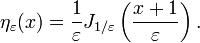 \ eta_ \ varepsilon（X）= \压裂{1} {\ varepsilon J_ {1 / \ varepsilon} \（\压裂{1} {\ varepsilon} \右）。