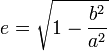 er = \sqrt {1- \frac {b^2} {a^2}}