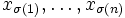 x_{\sigma(1)}, \ldots, x_{\sigma(n)}