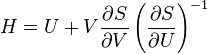 H=U+V\frac{\partial S}{\partial V}\left(\frac{\partial S}{\partial U}\right)^{-1}