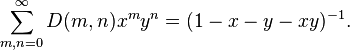 \sum_ {
m, n = 0}
^\infty D (m, n) ks^m i^n = (1 - x - y - ksy)^ {
- 1}
.